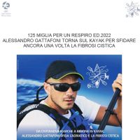 125 Miglia per un respiro Ed. 2022: Alessandro Gattafoni torna sul  kayak per sfidare ancora una volta la fibrosi cistica