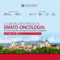 Le cure palliative precoci in Emato-Oncologia: la nuova risposta ai bisogni di pazienti e caregivers